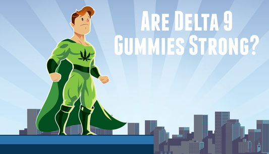 strongest delta 9 gummy injoy extracts