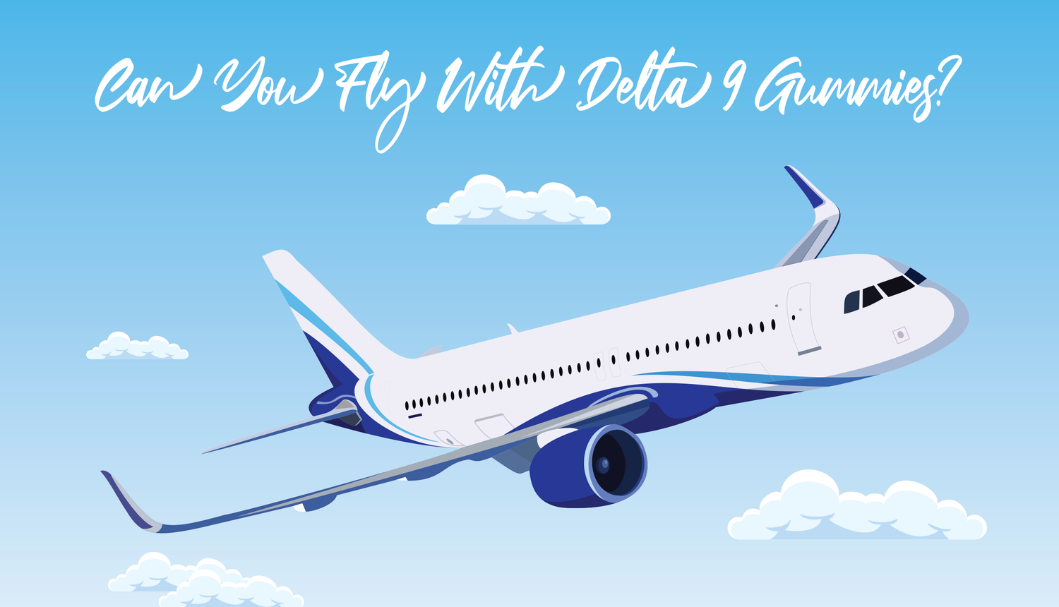 Can You Fly with Delta 9 Gummies? Injoy Extracts