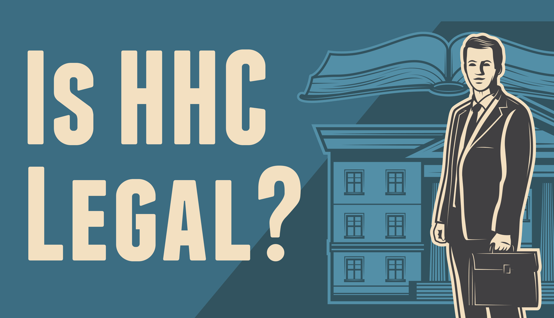 Is HHC Legal?