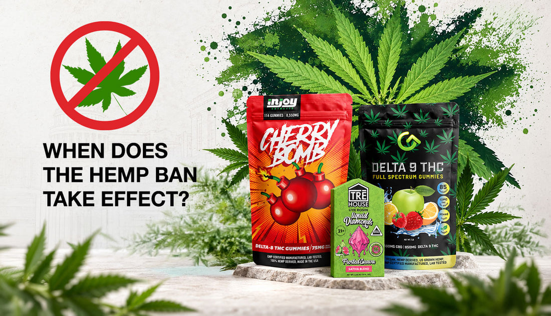 When Does the Hemp Ban Take Effect? What InJoy Extracts Customers Should Know